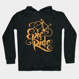 Epic Ride - Road Bike Hoodie